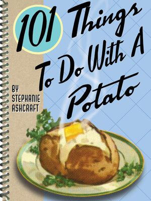 cover image of 101 Things to Do With a Potato